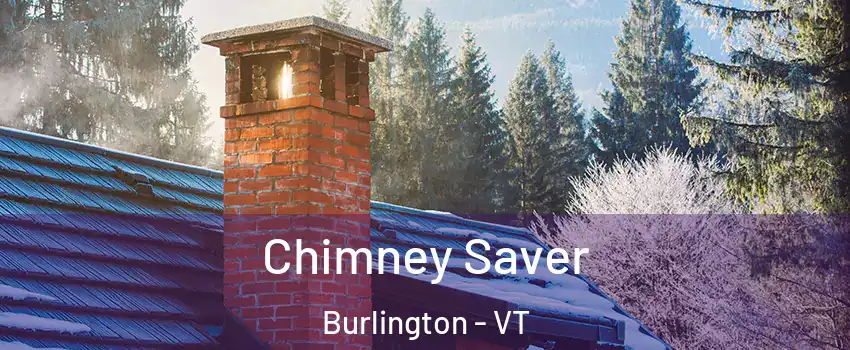  Chimney Saver Burlington - VT