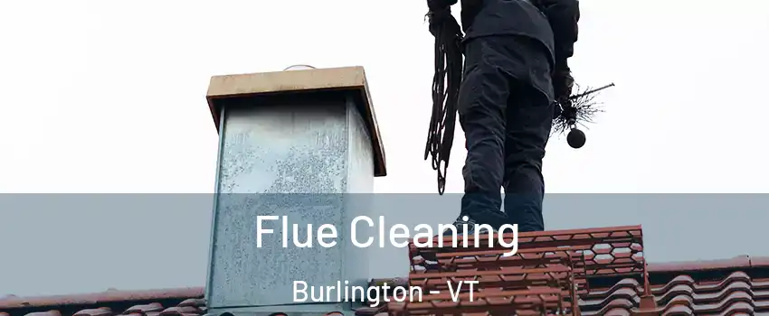  Flue Cleaning Burlington - VT